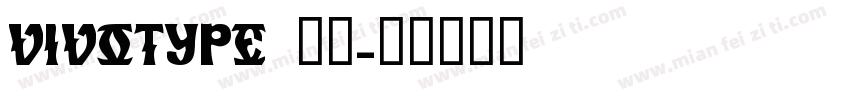 Vivotype 普通字体转换